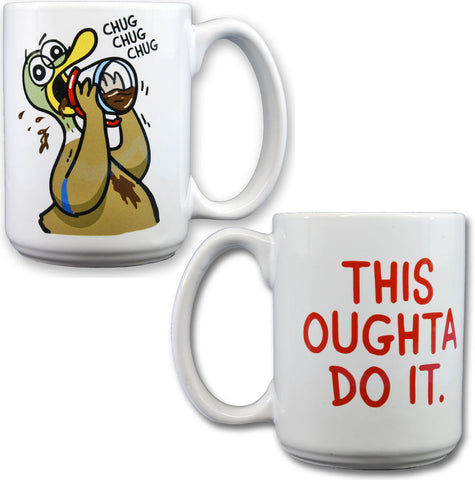 "This Oughta Do It" Mug